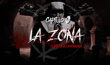 Capítulo 0 - La Zona: Descubre el origen de la venganza